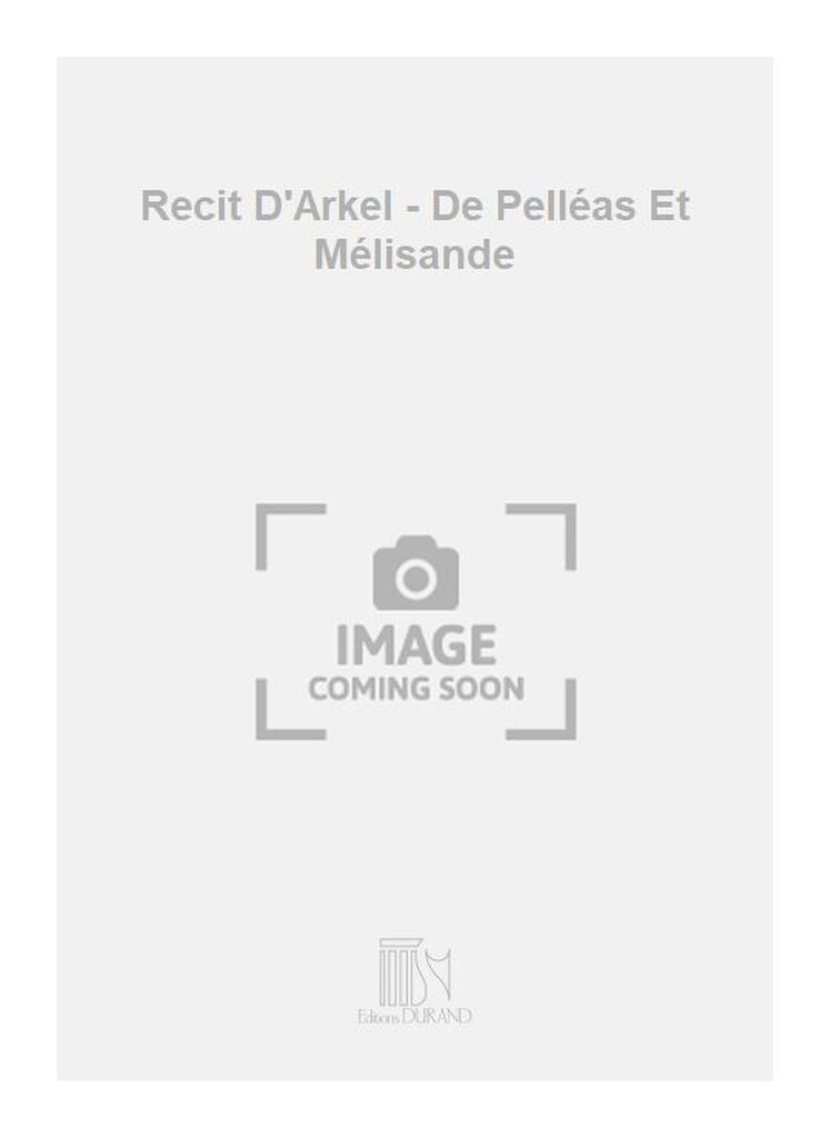 Recit D'Arkel Chant-Piano